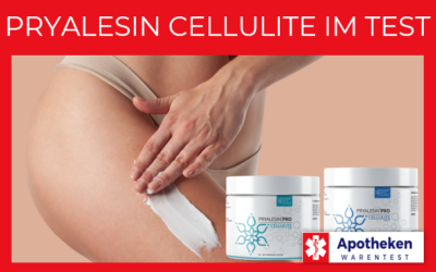 Pryalesin Cellulite – Test & Erfahrungen