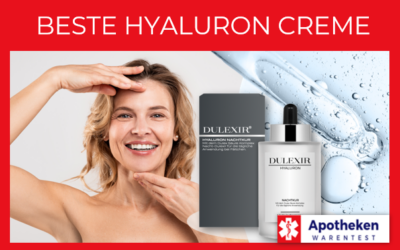 Beste Hyaluron Creme? Testbericht & Erfahrungen