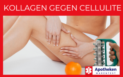 Kollagen gegen Cellulite – Erfahrungen