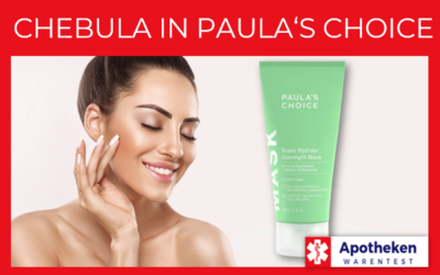 Paula’s Choice Maske – Erfahrungen mit Chebula