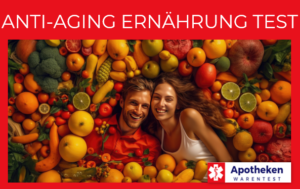 Anti-Aging Ernährung – Test & Erfahrungen