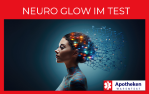 Neuro Glow – Nur ein neuer Trend 2024?